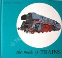 The Book of Trains  by SNELL, J.B. 